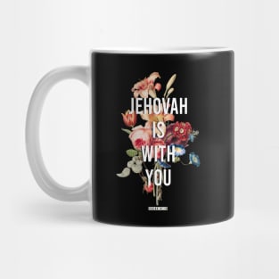 Jehovah is with you Mug